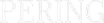 PERING